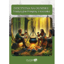Ebook z przepisami na dania z kociołka myśliwskiego "Dziczyzna na ognisku. Tradycyjne przepisy z kociołka" e-book